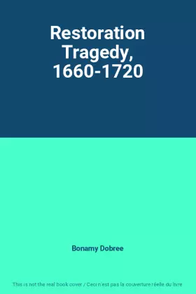 Couverture du produit · Restoration Tragedy, 1660-1720