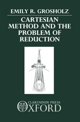 Couverture du produit · Cartesian Method and the Problem of Reduction