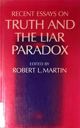 Couverture du produit · Recent Essays on Truth and the Liar Paradox