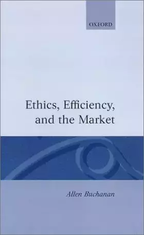 Couverture du produit · Ethics, Efficiency and the Market