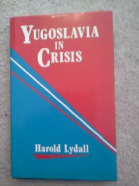 Couverture du produit · Yugoslavia in Crisis