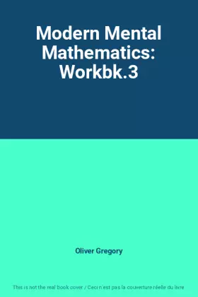 Couverture du produit · Modern Mental Mathematics: Workbk.3