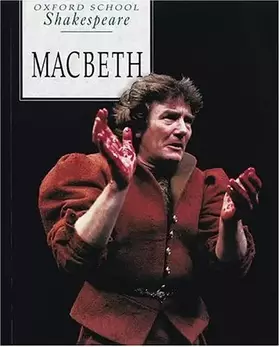 Couverture du produit · Macbeth (Oxford School Shakespeare)