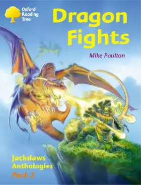 Couverture du produit · Oxford Reading Tree: Stages 8-11: Jackdaws: Pack 2: Dragon Fights
