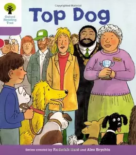 Couverture du produit · Oxford Reading Tree: Level 1+: More First Sentences A: Top Dog