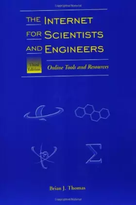 Couverture du produit · The Internet for Scientists and Engineers: Online Tools and Resources
