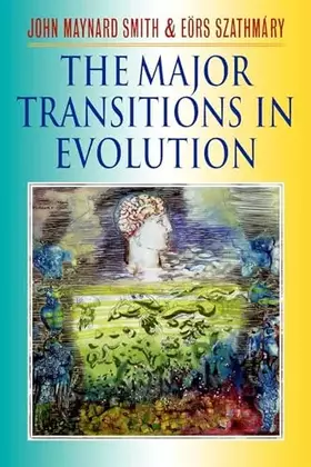 Couverture du produit · The Major Transitions in Evolution