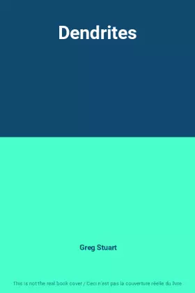 Couverture du produit · Dendrites