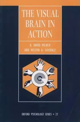 Couverture du produit · The Visual Brain in Action (Oxford Psychology Series)