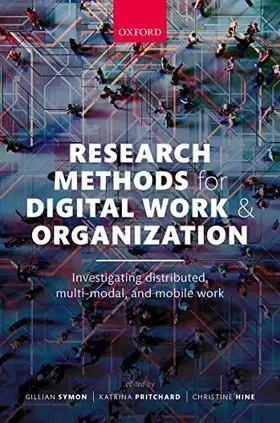 Couverture du produit · Research Methods for Digital Work and Organization: Investigating Distributed, Multi-Modal, and Mobile Work