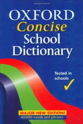 Couverture du produit · OXFORD CONCISE SCHOOL DICTIONARY