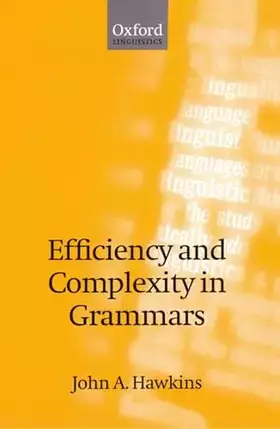 Couverture du produit · Efficiency and Complexity in Grammars