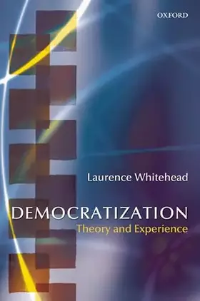 Couverture du produit · Democratization: Theory and Experience (Oxford Studies in Democratization)