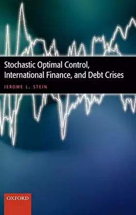 Couverture du produit · Stochastic Optimal Control, International Finance, and Debt Crises