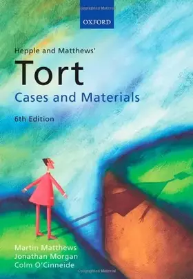 Couverture du produit · Hepple and Matthews' Tort: Cases and Materials