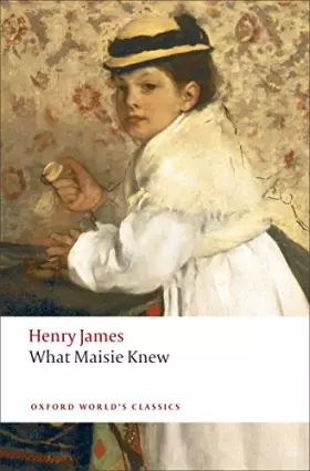 Couverture du produit · What Maisie Knew.
