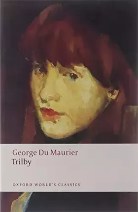 Couverture du produit · Trilby (Oxford World's Classics)
