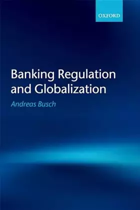 Couverture du produit · Banking Regulation and Globalization