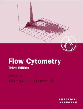Couverture du produit · Flow Cytometry: A Practical Approach (Practical Approach Series)