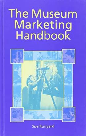 Couverture du produit · The Museum Marketing Handbook