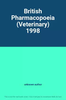 Couverture du produit · British Pharmacopoeia (Veterinary) 1998