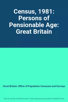 Couverture du produit · Census, 1981: Persons of Pensionable Age: Great Britain