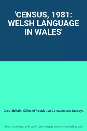 Couverture du produit · 'CENSUS, 1981: WELSH LANGUAGE IN WALES'