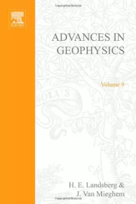 Couverture du produit · ADVANCES IN GEOPHYSICS VOLUME 9, Volume 9