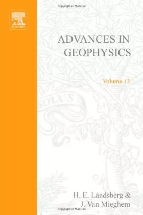 Couverture du produit · ADVANCES IN GEOPHYSICS VOLUME 13, Volume 13