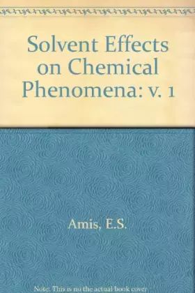 Couverture du produit · Solvent effects on chemical phenomena