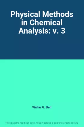 Couverture du produit · Physical Methods in Chemical Analysis: v. 3
