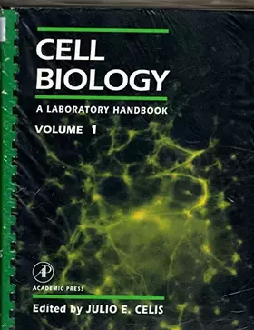 Couverture du produit · Cell Biology: A Laboratory Handbook