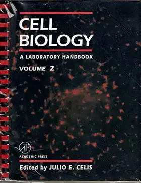 Couverture du produit · Cell Biology: A Laboratory Handbook