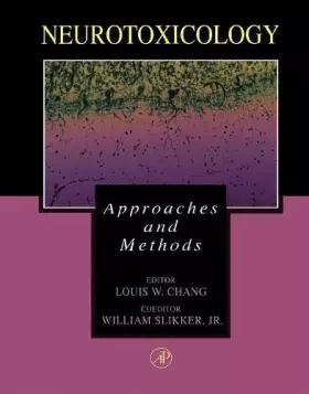 Couverture du produit · Neurotoxicology: Approaches and Methods