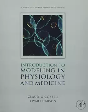 Couverture du produit · Introduction to Modeling in Physiology and Medicine (Biomedical Engineering)