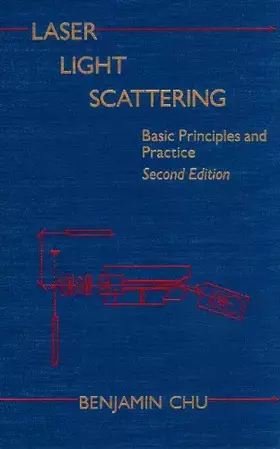 Couverture du produit · Laser Light Scattering: Basic Principles and Practice