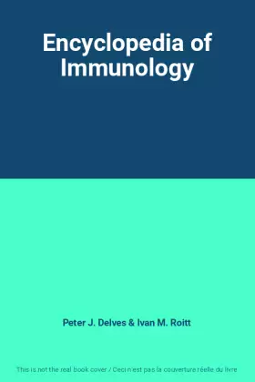 Couverture du produit · Encyclopedia of Immunology