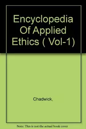 Couverture du produit · Encyclopedia Of Applied Ethics ( Vol-1)