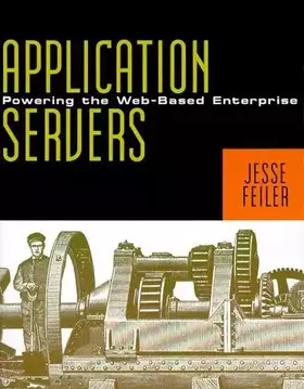 Couverture du produit · Application Servers: Powering the Web-Based Enterprise