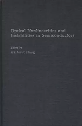 Couverture du produit · Optical Nonlinearities and Instabilities in Semiconductors