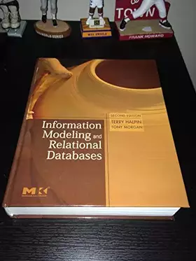 Couverture du produit · Information Modeling and Relational Databases (The Morgan Kaufmann Series in Data Management Systems)