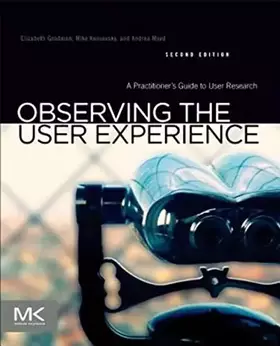 Couverture du produit · Observing the User Experience: A Practitioner's Guide to User Research