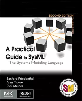 Couverture du produit · A Practical Guide to Sysml: The Systems Modeling Language