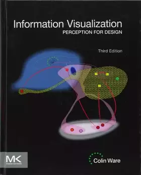 Couverture du produit · Information Visualization: Perception for Design (Interactive Technologies)