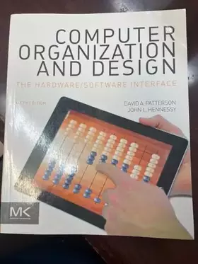 Couverture du produit · Computer Organization and Design MIPS Edition: The Hardware/Software Interface (The Morgan Kaufmann Series in Computer Architecture and Desi