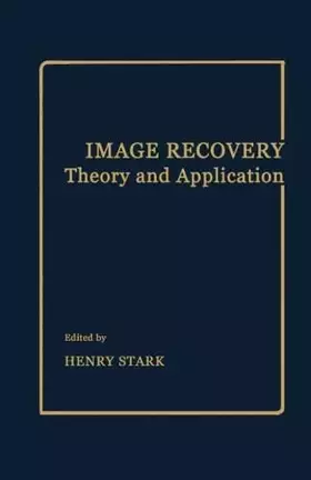 Couverture du produit · Image Recovery: Theory and Application