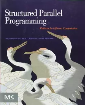 Couverture du produit · Structured Parallel Programming: Patterns for Efficient Computation