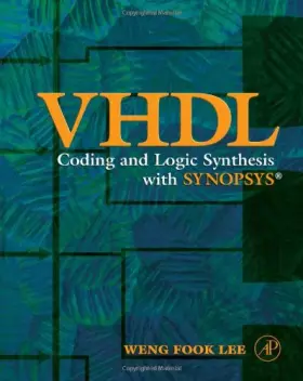 Couverture du produit · Vhdl: Coding and Logic Synthesis With Synopsys