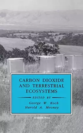 Couverture du produit · Carbon Dioxide and Terrestrial Ecosystems (Physiological Ecology)