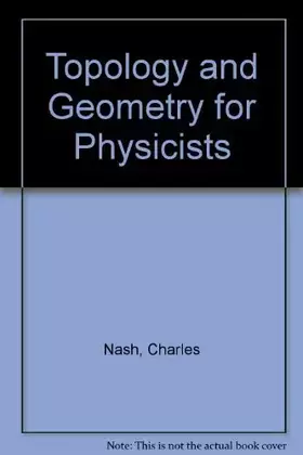 Couverture du produit · Topology and Geometry for Physicists